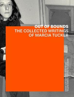 Book cover for Out of Bounds – The Collected Writings of Marcia Tucker