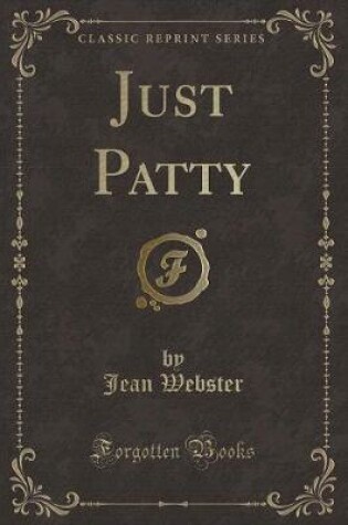Cover of Just Patty (Classic Reprint)