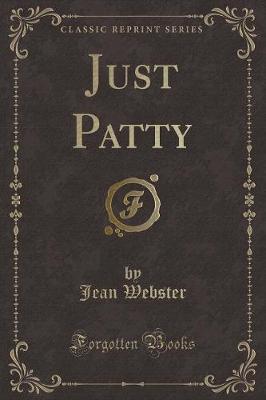 Book cover for Just Patty (Classic Reprint)