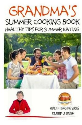 Cover of Grandma's Summer Cooking Book - Healthy Tips for Summer Eating