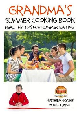 Book cover for Grandma's Summer Cooking Book - Healthy Tips for Summer Eating
