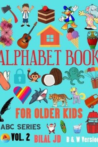 Cover of Alphabet Book For Older Kids