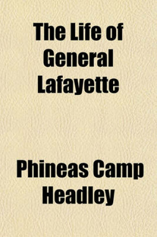 Cover of The Life of General Lafayette