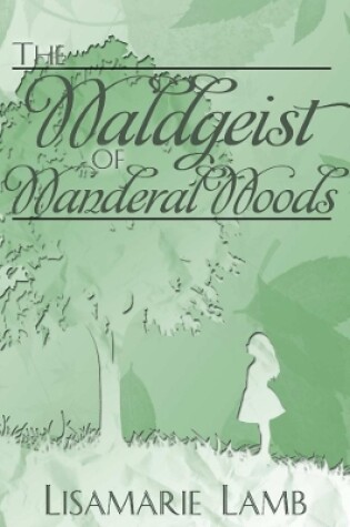 Cover of The Waldgeist of Wanderal Woods
