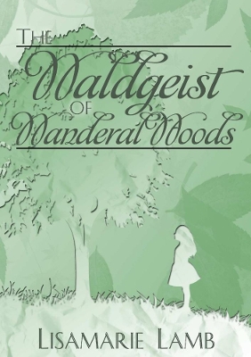 Book cover for The Waldgeist of Wanderal Woods