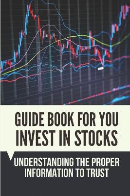 Cover of Guide Book For You Invest In Stocks