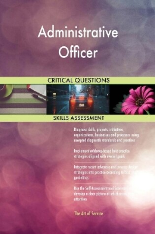 Cover of Administrative Officer Critical Questions Skills Assessment