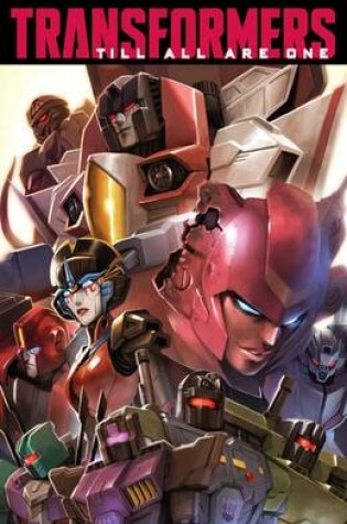 Cover of Transformers Till All Are One, Vol. 1