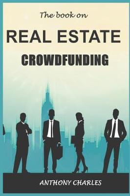 Book cover for The book on Real Estate Crowdfunding