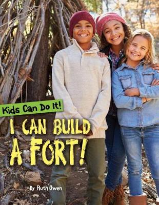 Book cover for I Can Build a Fort!