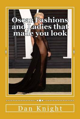 Cover of Oscar Fashions and Ladies that made you look