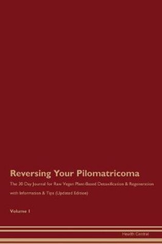 Cover of Reversing Your Pilomatricoma