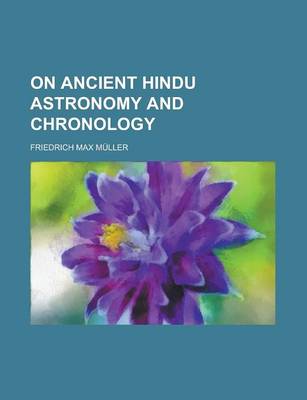 Book cover for On Ancient Hindu Astronomy and Chronology