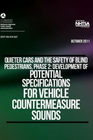 Cover of Quieter Cars and the Safety of Blind Pedestrians, Phase 2