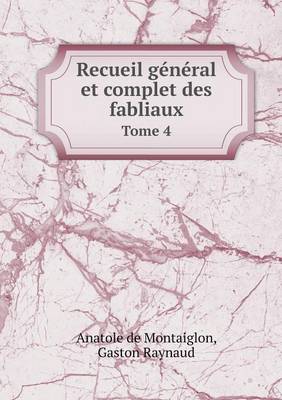 Book cover for Recueil général et complet des fabliaux Tome 4