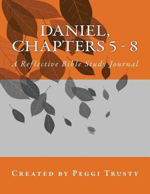 Book cover for Daniel, Chapters 5 - 8