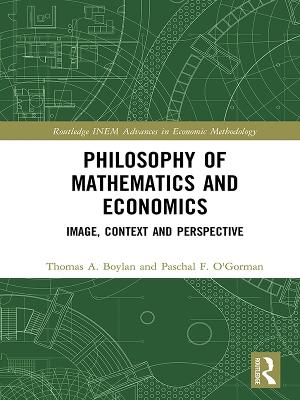 Book cover for Philosophy of Mathematics and Economics