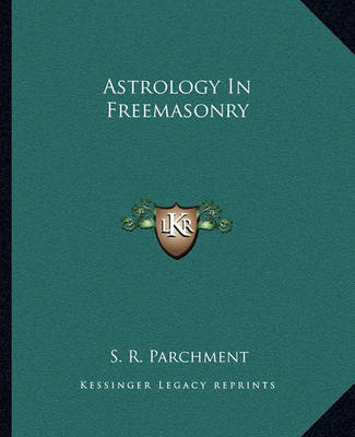 Book cover for Astrology in Freemasonry