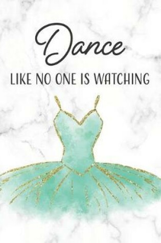 Cover of Dance Like No One Is Watching