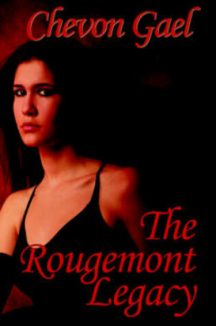 Cover of The Rougemont Legacy