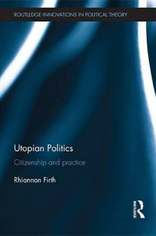 Cover of Utopian Politics