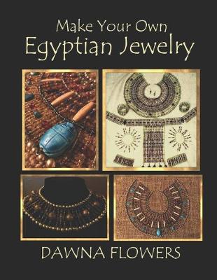 Book cover for Make Your Own Egyptian Jewelry