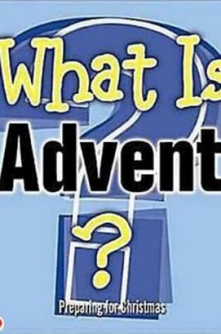 Cover of What Is Advent? (Pkg of 5)
