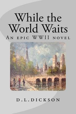 Book cover for While The World Waits