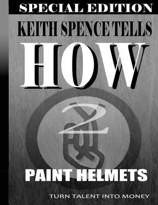 Book cover for How2 Paint Helmets