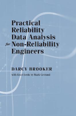Cover of Practical Reliability Data Analysis for Non-Reliability Engineers