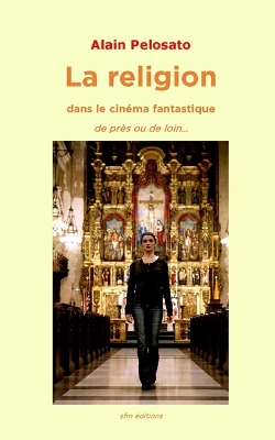 Book cover for La religion dans le cinéma fantastique