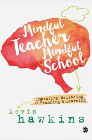 Cover of Mindful Teacher, Mindful School