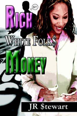 Book cover for Rich White Folks Money