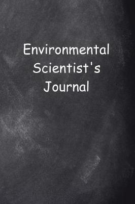 Cover of Environmental Scientist's Journal Chalkboard Design