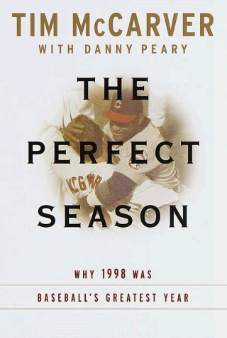 Book cover for Perfect Season: Why 1998 Was Baseball's Greatest Year
