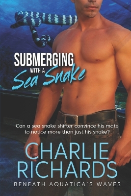 Cover of Submerging with a Sea Snake