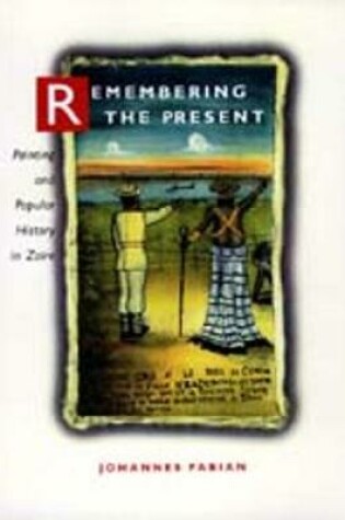 Cover of Remembering the Present