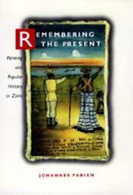Book cover for Remembering the Present