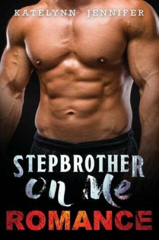 Cover of Stepbrother on Me
