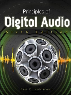 Book cover for Principles of Digital Audio, Sixth Edition