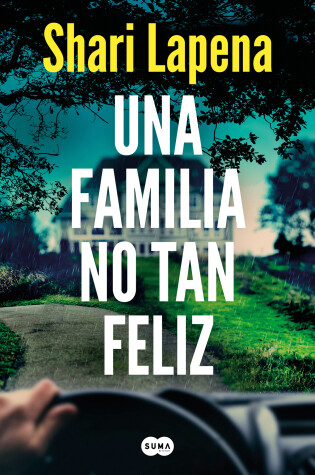 Cover of Una familia no tan feliz / Not a Happy Family