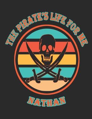 Book cover for The Pirate's Life For Me Nathan