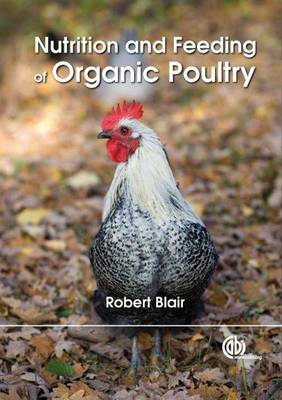 Book cover for Nutrition and Feeding of Organic Poultry