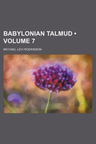 Cover of Babylonian Talmud (Volume 7)