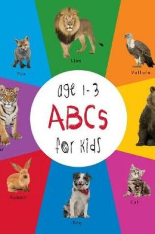 Cover of ABC Animals for Kids age 1-3 (Engage Early Readers