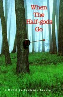 Book cover for When the Half-Gods Go