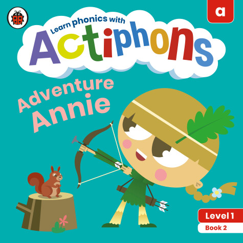 Cover of Actiphons Level 1 Book 2 Adventure Annie