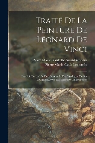 Cover of Traité De La Peinture De Léonard De Vinci