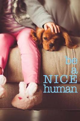 Book cover for Be A Nice Human