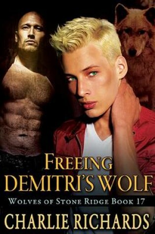 Cover of Freeing Demitri's Wolf